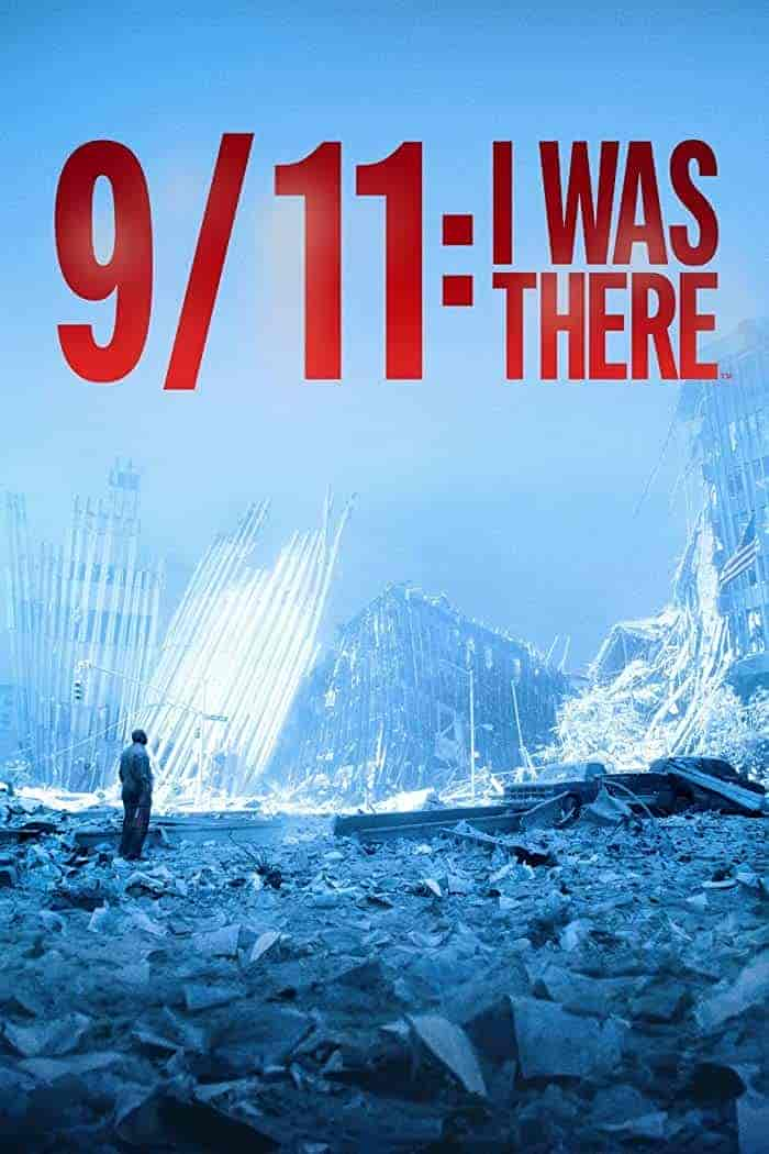 فيلم 9:11: I Was There 2021 مترجم اون لاين