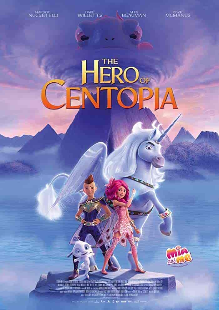 فيلم Mia and Me: The Hero of Centopia 2022 مترجم اون لاين