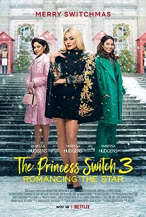 فيلم The Princess Switch 3- Romancing the Star 2021 مترجم