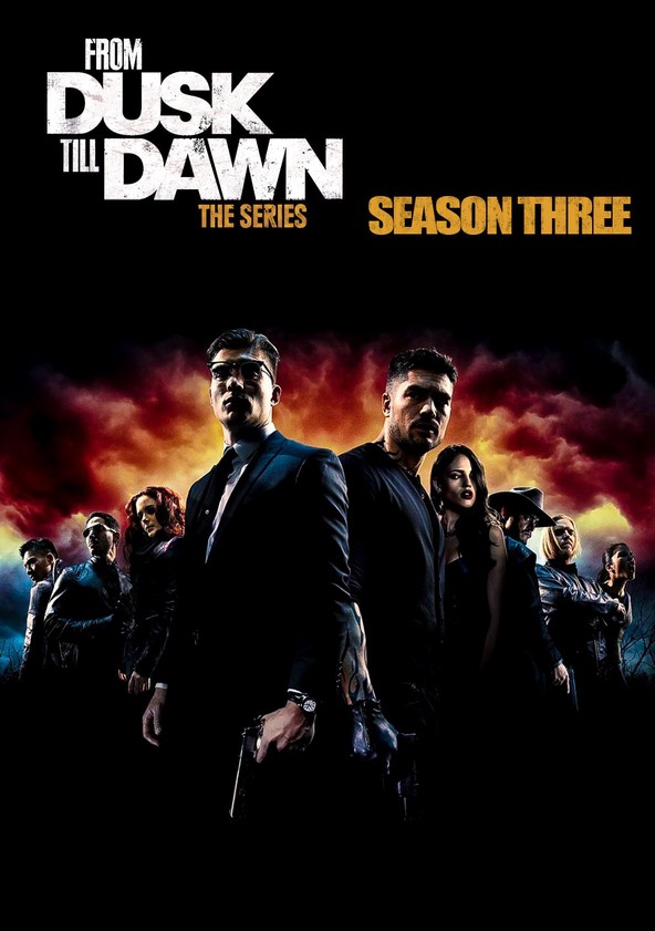 مسلسل From Dusk Till Dawn: The Series الموسم 3