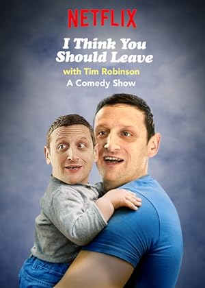 مسلسل I Think You Should Leave With Tim Robinson الموسم 1 مترجمة