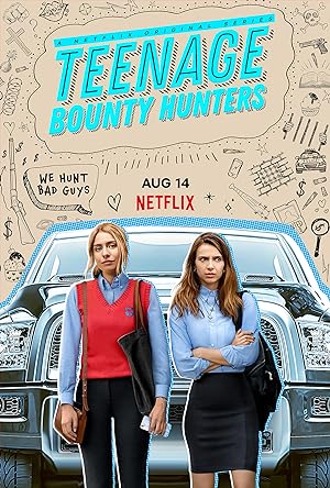مسلسل Teenage Bounty Hunters الموسم 1 مترجمة