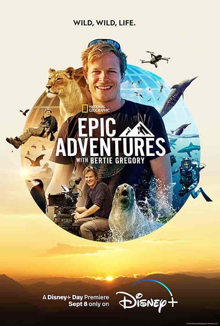 مسلسل Epic Adventures With Bertie Gregory الموسم 1 مترجمة
