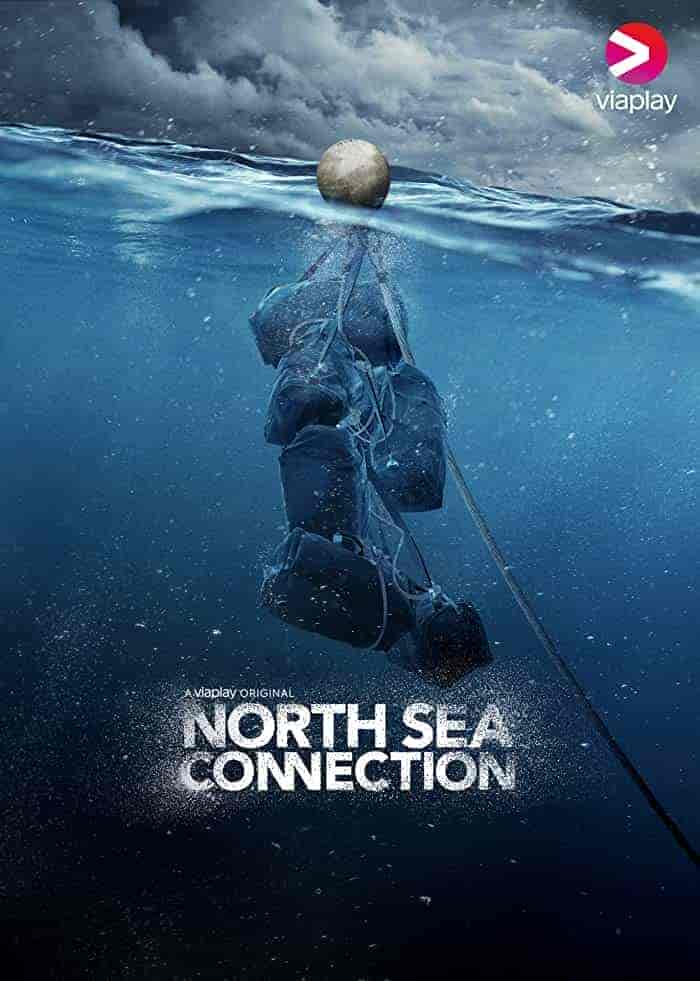 مسلسل North Sea Connection الموسم 1 مترجمة