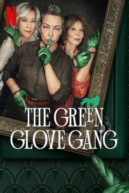 مسلسل The Green Glove Gang الموسم 2 مترجمة