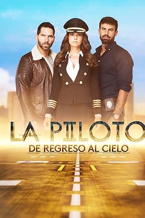 مسلسل La Piloto الموسم 1 مترجمة