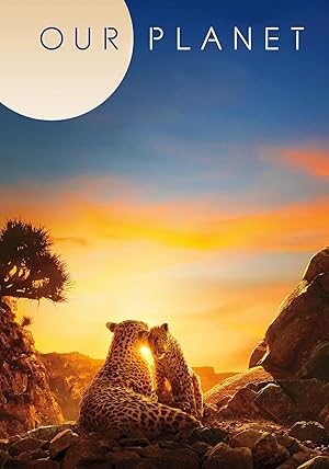 مسلسل Our Planet الموسم 1 مترجمة