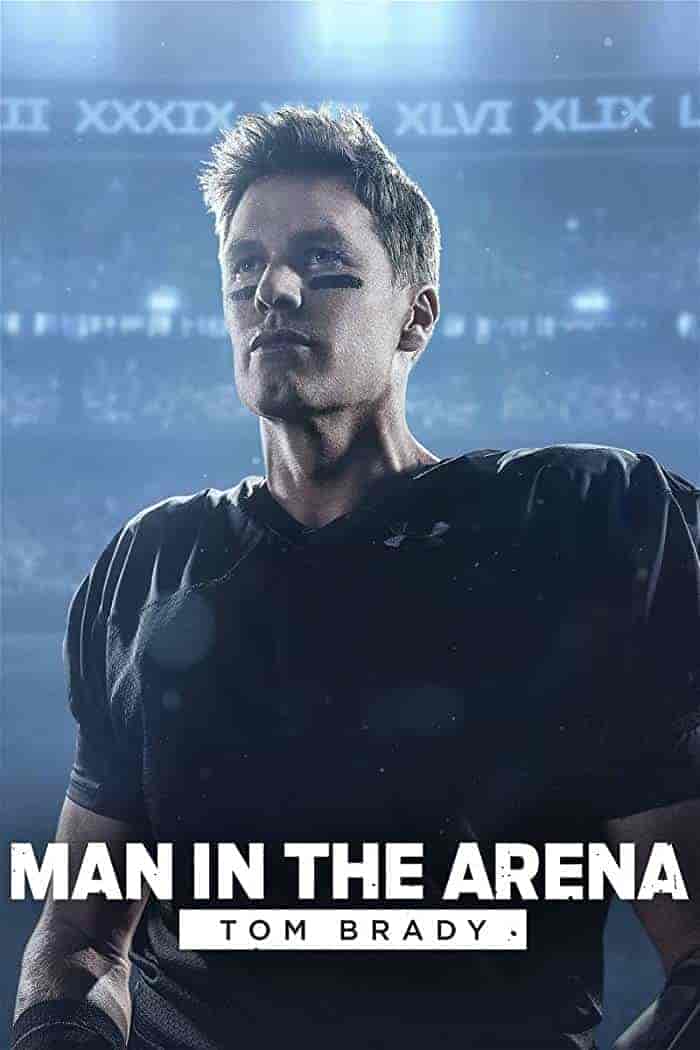مسلسل Man In The Arena: Tom Brady الموسم 1 مترجمة
