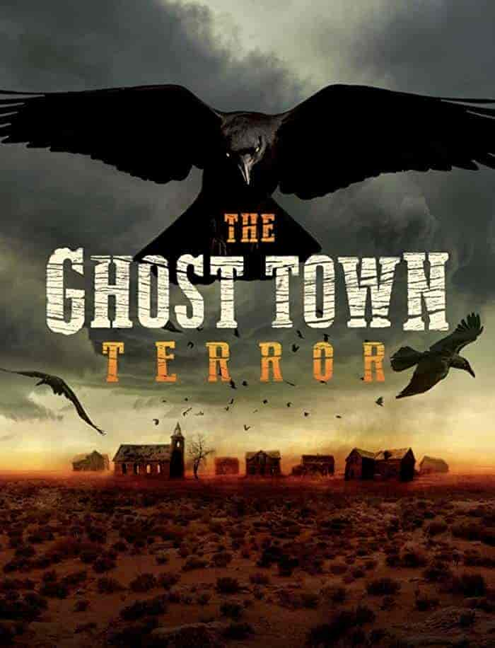 مسلسل The Ghost Town Terror الموسم 1 مترجمة