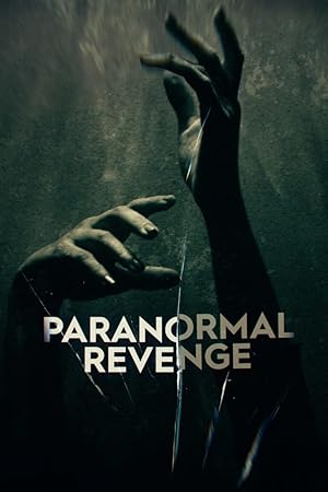 مسلسل Paranormal Revenge الموسم 1 مترجمة