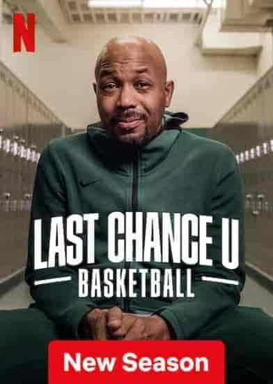 مسلسل Last Chance U: Basketball الموسم 2 مترجمة