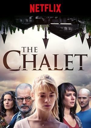 مسلسل The Chalet الموسم 1 مترجمة