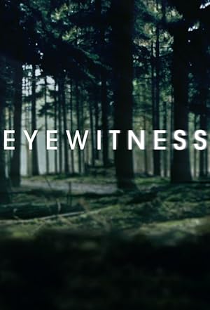 مسلسل Eyewitness الموسم 1 مترجمة