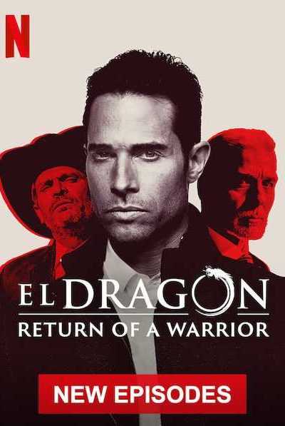 مسلسل El Dragón الموسم 2 مترجمة