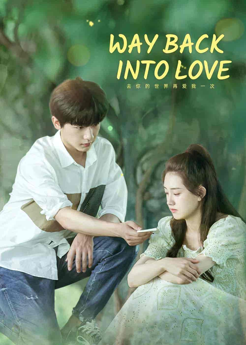 مسلسل عدنا للحب Way Back Into Love مترجمة