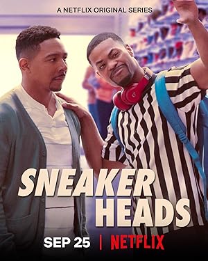 مسلسل Sneakerheads الموسم 1 مترجمة