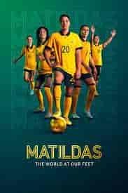 مسلسل Matildas: The World At Our Feet الموسم 1