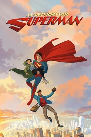 مسلسل My Adventures With Superman الموسم 1 مترجمة