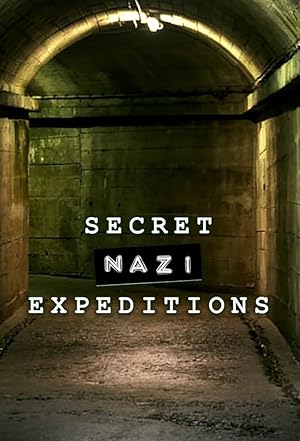 مسلسل Secret Nazi Expeditions الموسم 1 مترجمة