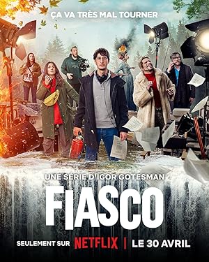 مسلسل Fiasco الموسم 1 مترجمة