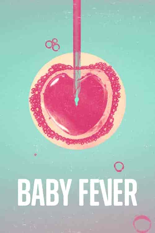 مسلسل Baby Fever الموسم 1 مترجمة