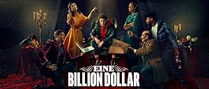 مسلسل Eine Billion Dollar الموسم 1