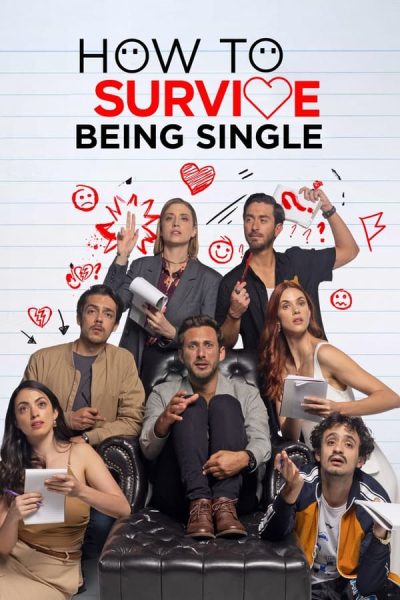 مسلسل How To Survive Being Single الموسم 3 مترجمة