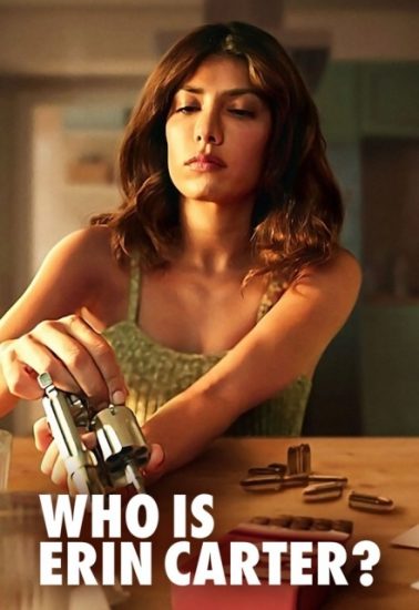 مسلسل Who Is Erin Carter الموسم 1