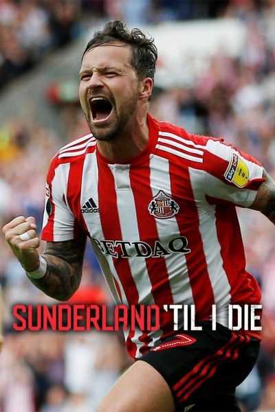 برنامج Sunderland Til I Die الموسم 1 مترجمة