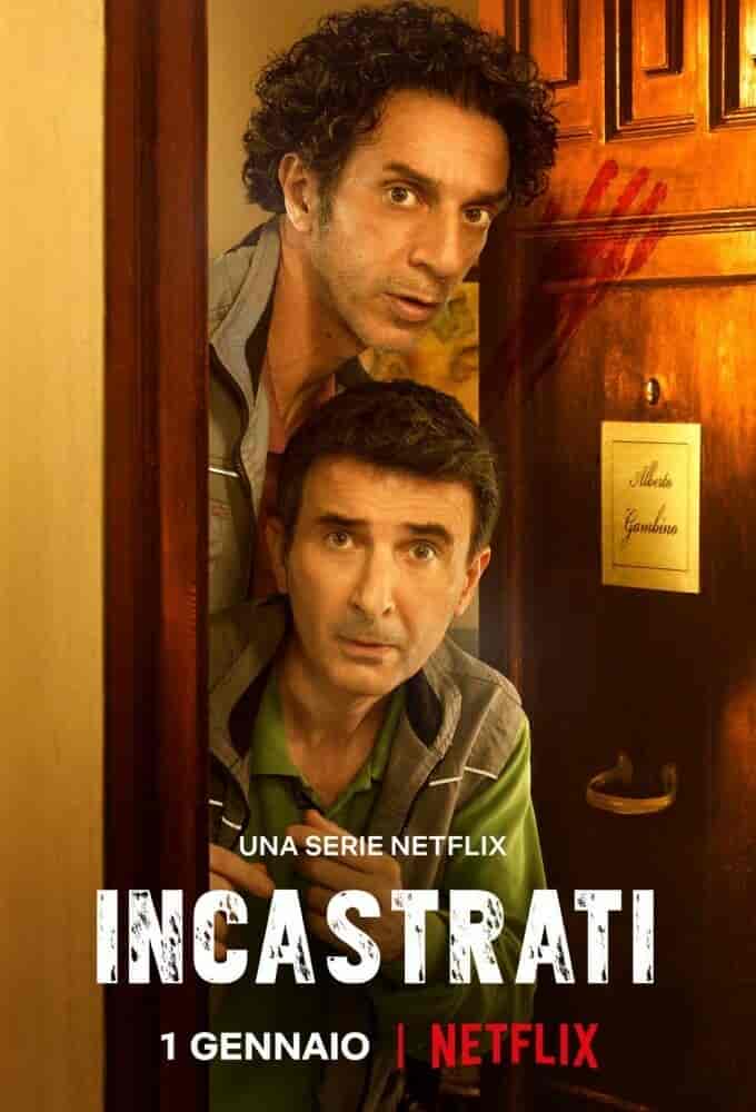مسلسل Incastrati الموسم 1 مترجمة
