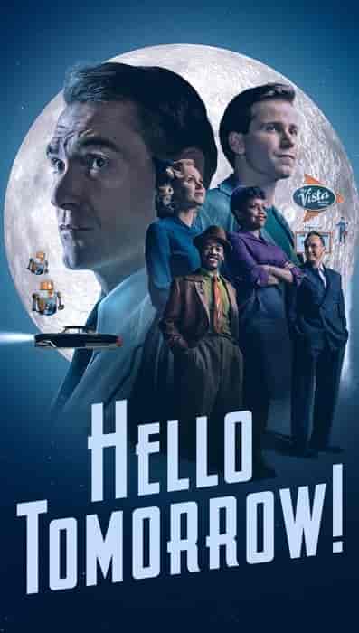 مسلسل !Hello Tomorrow الموسم 1 مترجمة