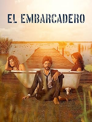 مسلسل El Embarcadero الموسم 1 مترجمة