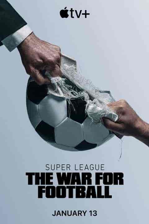 مسلسل Super League: The War For Football الموسم 1 مترجمة