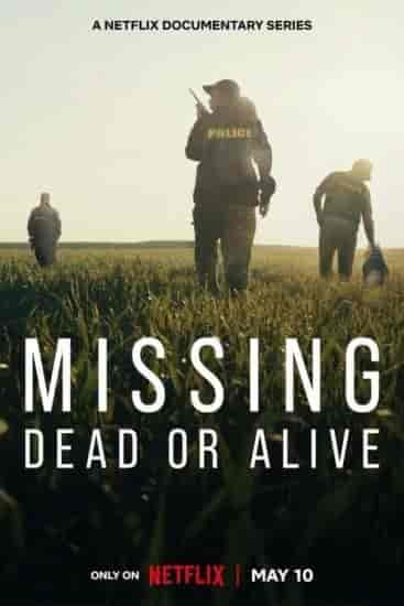 مسلسل Missing: Dead Or Alive الموسم 1 مترجمة