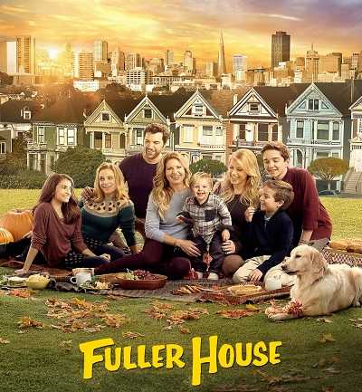 مسلسل Fuller House الموسم 1 مترجمة