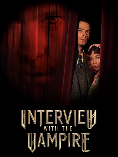 مسلسل Interview With The Vampire الموسم 2 مترجمة