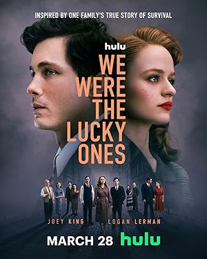 مسلسل We Were The Lucky Ones الموسم 1 مترجمة
