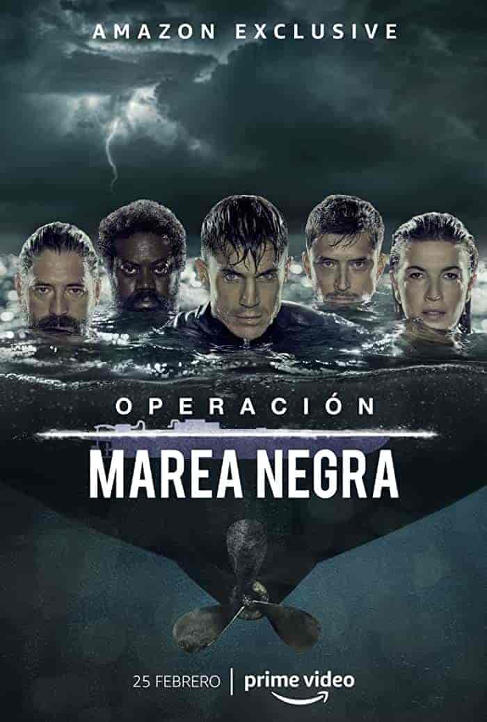 مسلسل Operación Marea Negra الموسم 1 مترجمة