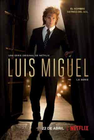 مسلسل Luis Miguel: The Series الموسم 1 مترجمة