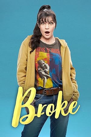 مسلسل Broke الموسم 1 مترجمة